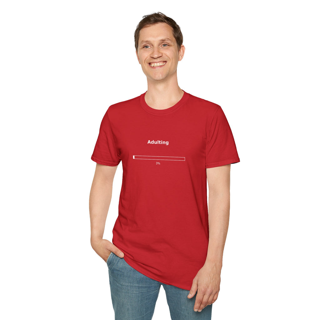 Adulting 3% T-Shirt — Funny Adulting Shirt for Young Adults