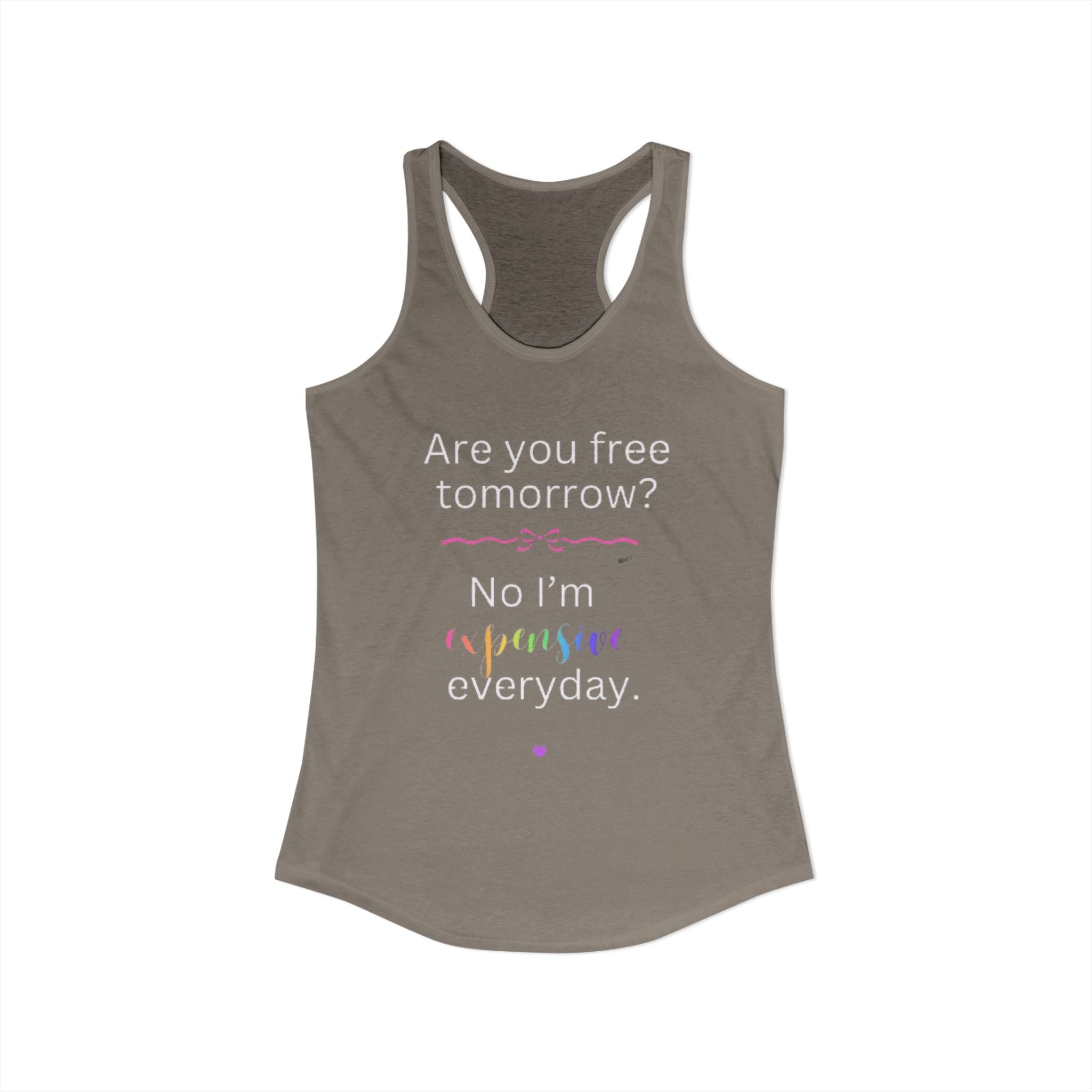 Are You Free Tomorrow? Racerback Tank — Women's Casual Graphic Tank Top