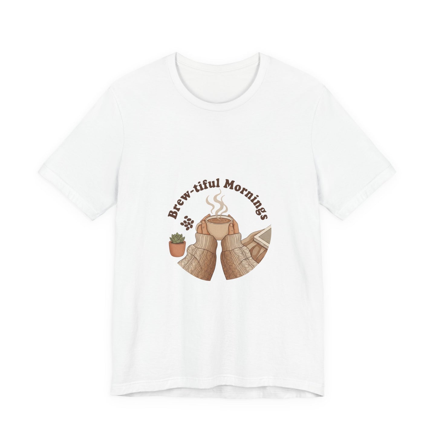 Brew-tiful Mornings Coffee Tee | latte art design, caffeine quote