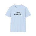 No Limits T-Shirt — Motivational Graphic Tee