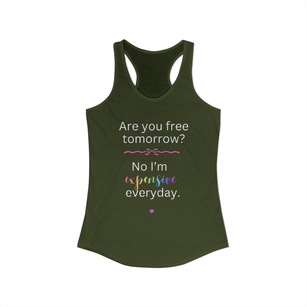 Are You Free Tomorrow? Racerback Tank — Women's Casual Graphic Tank Top