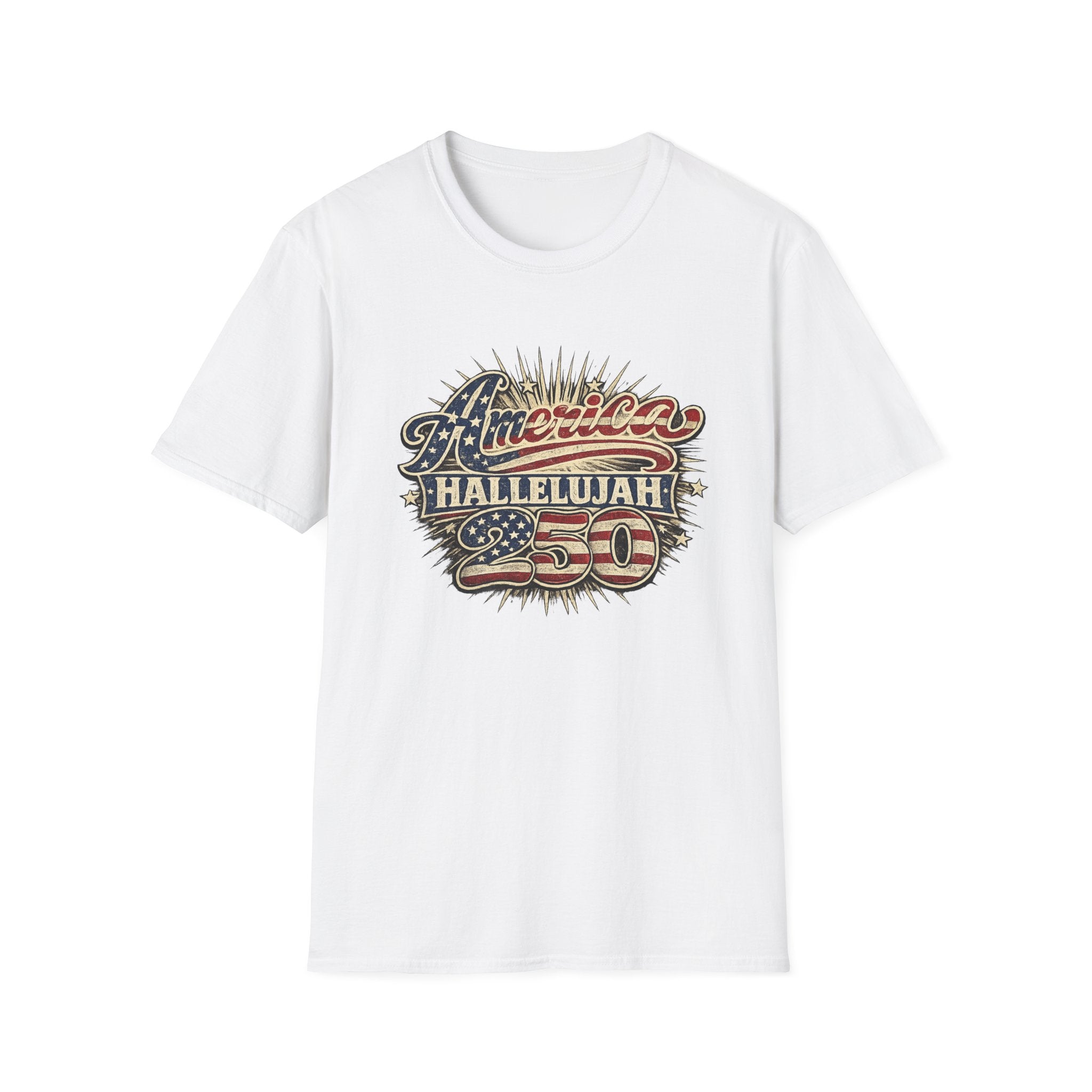 America Hallelujah 250th Anniversary T-Shirt — Vintage Patriotic USA Tee