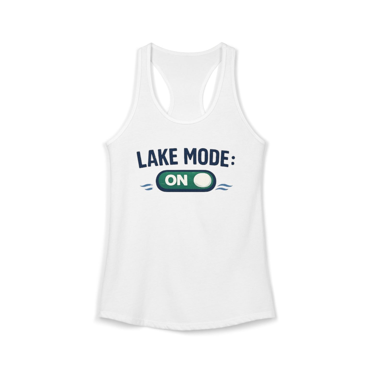 Lake Mode On Racerback Tank Top