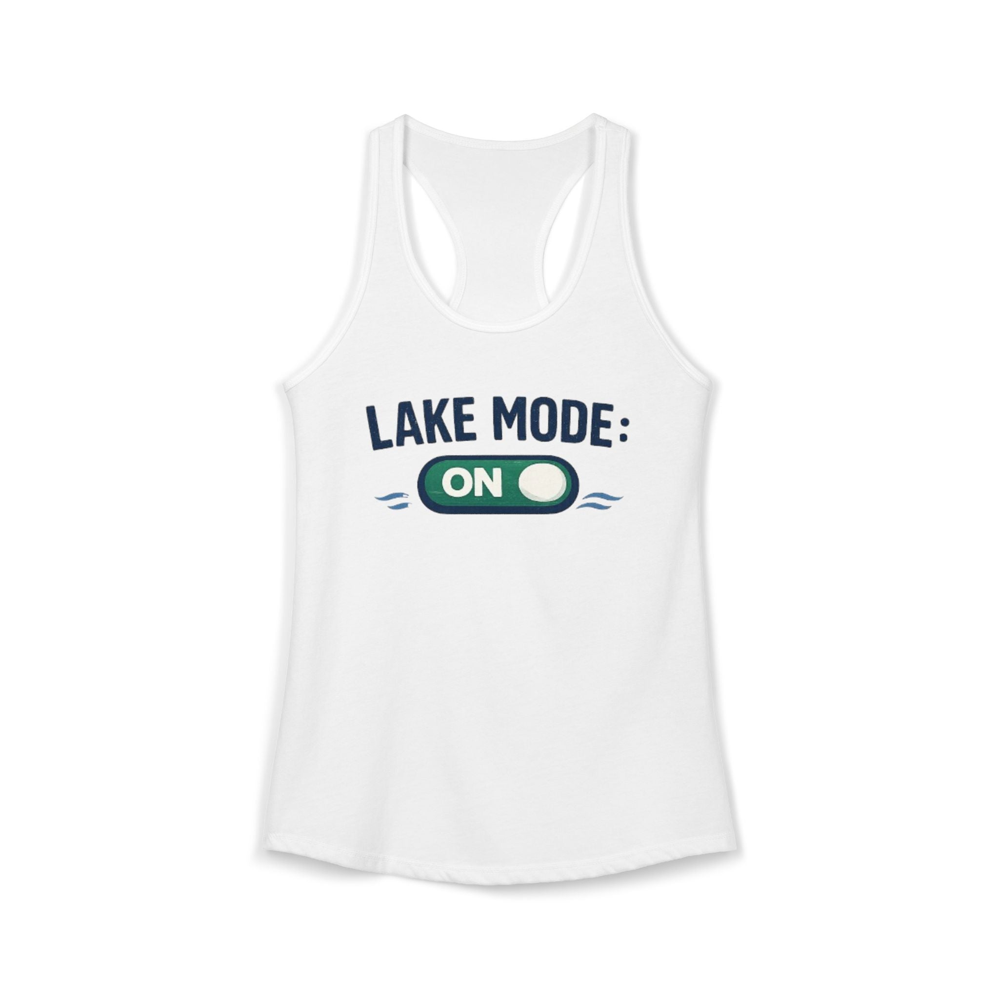 Lake Mode On Racerback Tank Top