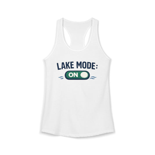 Lake Mode On Racerback Tank Top