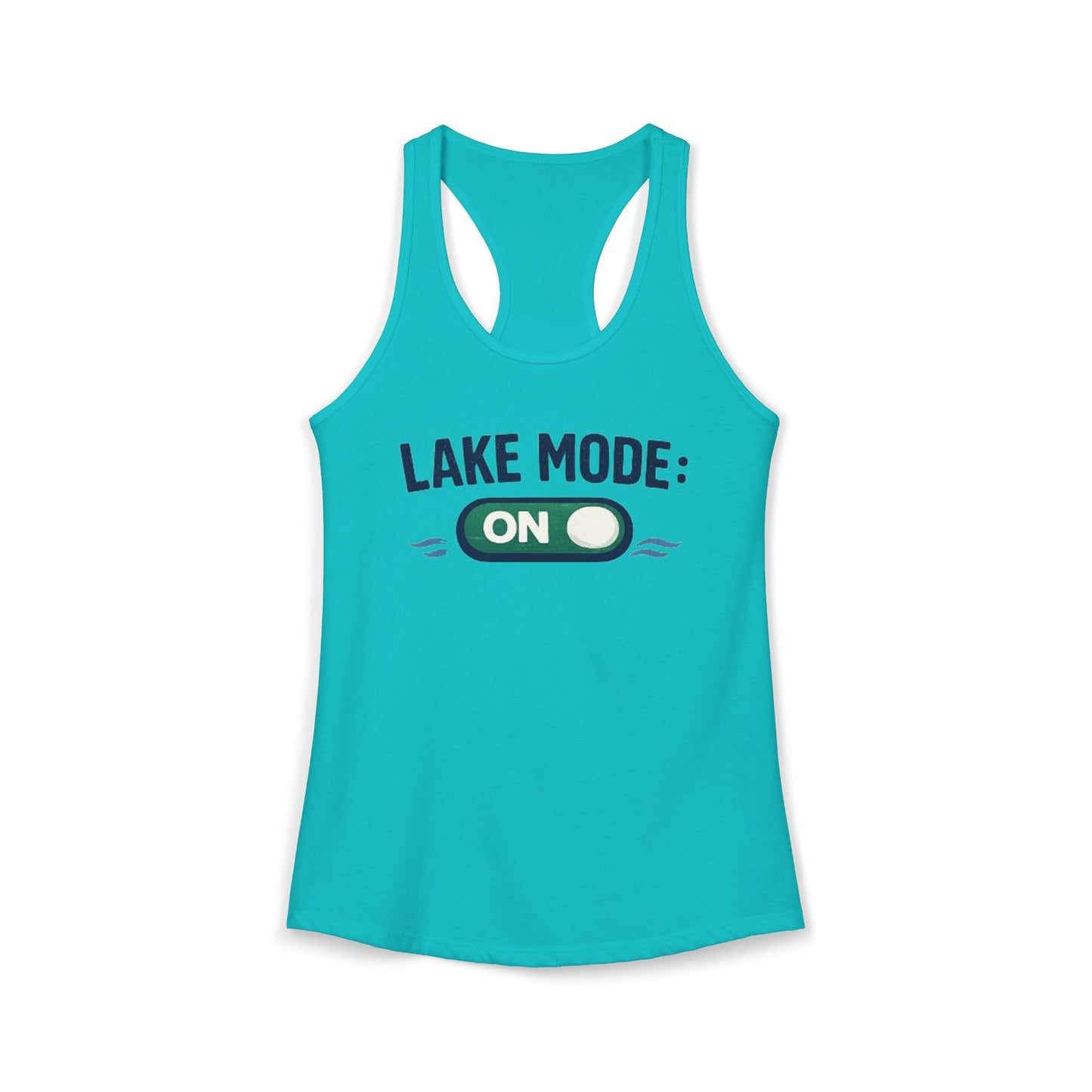 Lake Mode On Racerback Tank Top