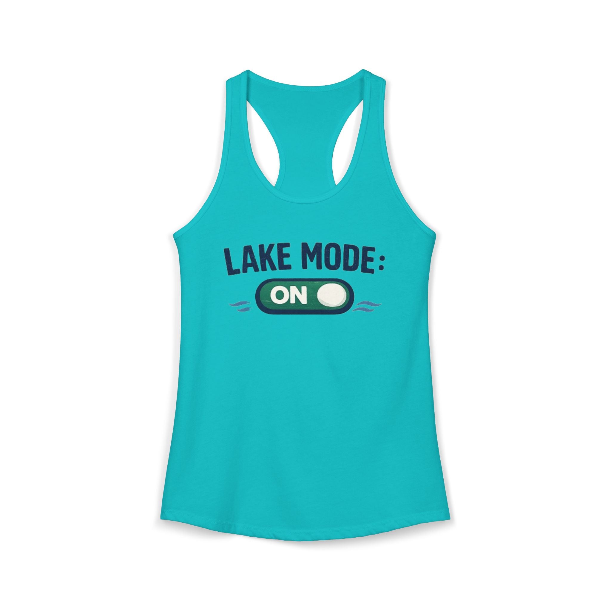 Lake Mode On Racerback Tank Top