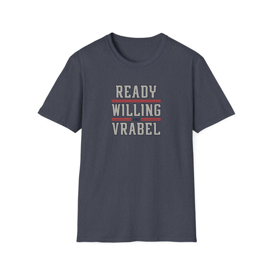 Ready Willing and Vrabel T-Shirt — Football Coach Tribute Tee