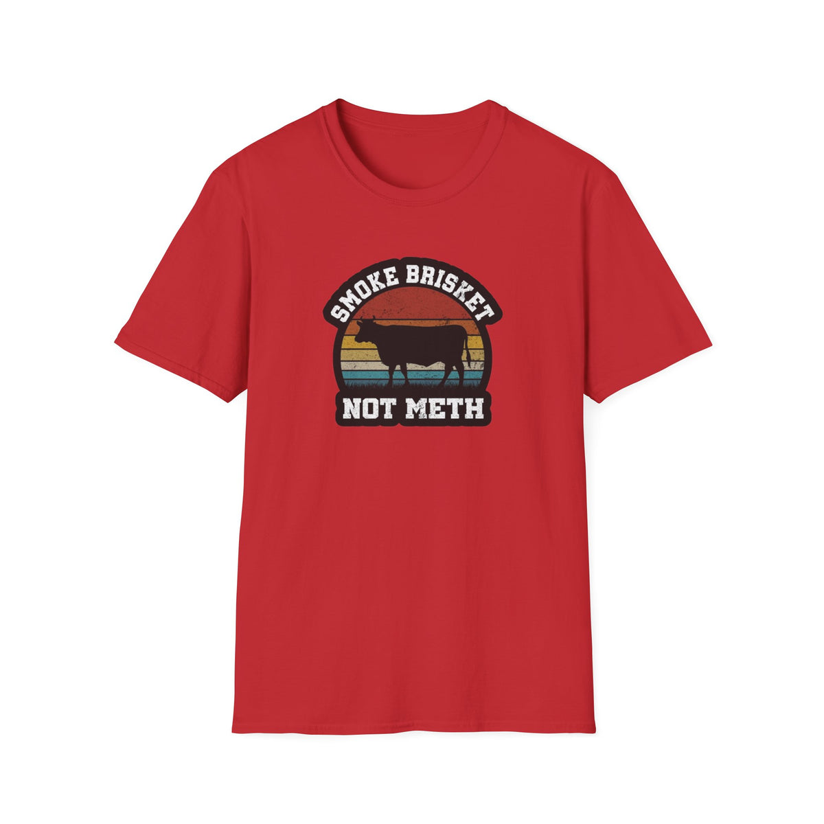 Smoke Brisket Not Meth T-Shirt