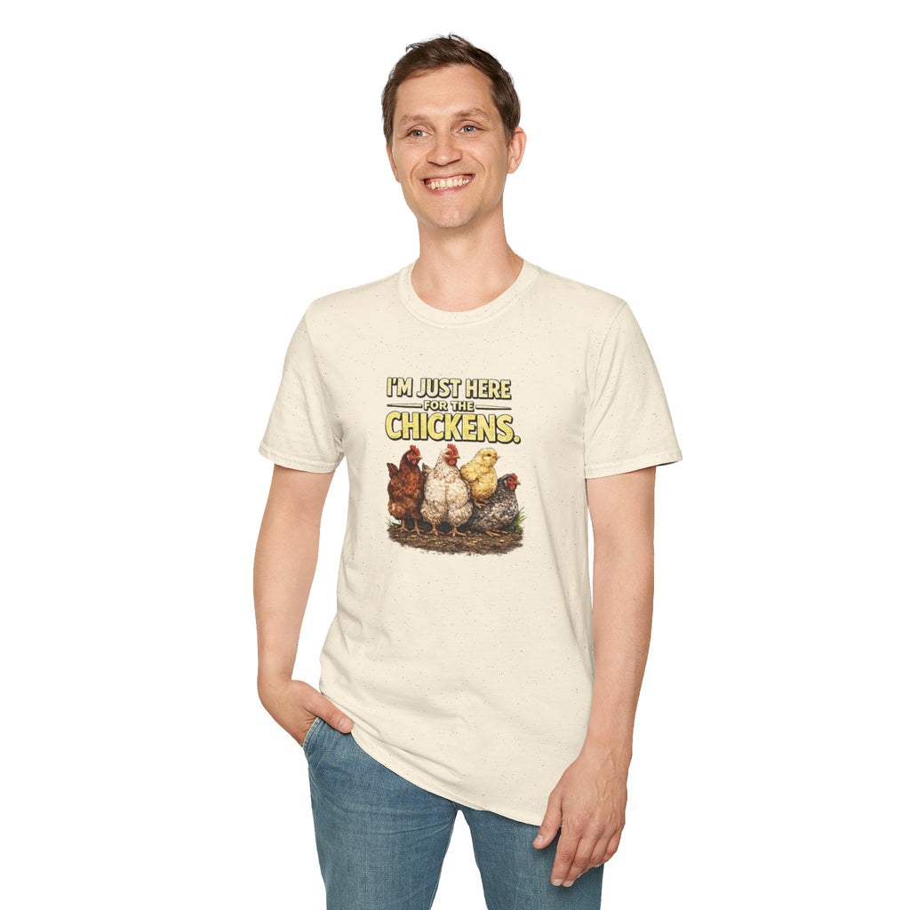 I’m Just Here For The Chickens T-Shirt — Chicken Lover Tee