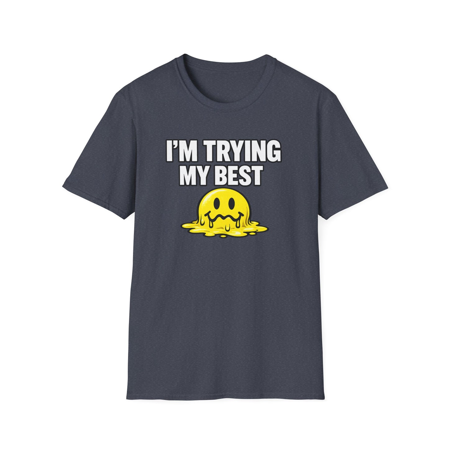 I’m Trying My Best T‑Shirt — Cute Melting Emoji Graphic Tee