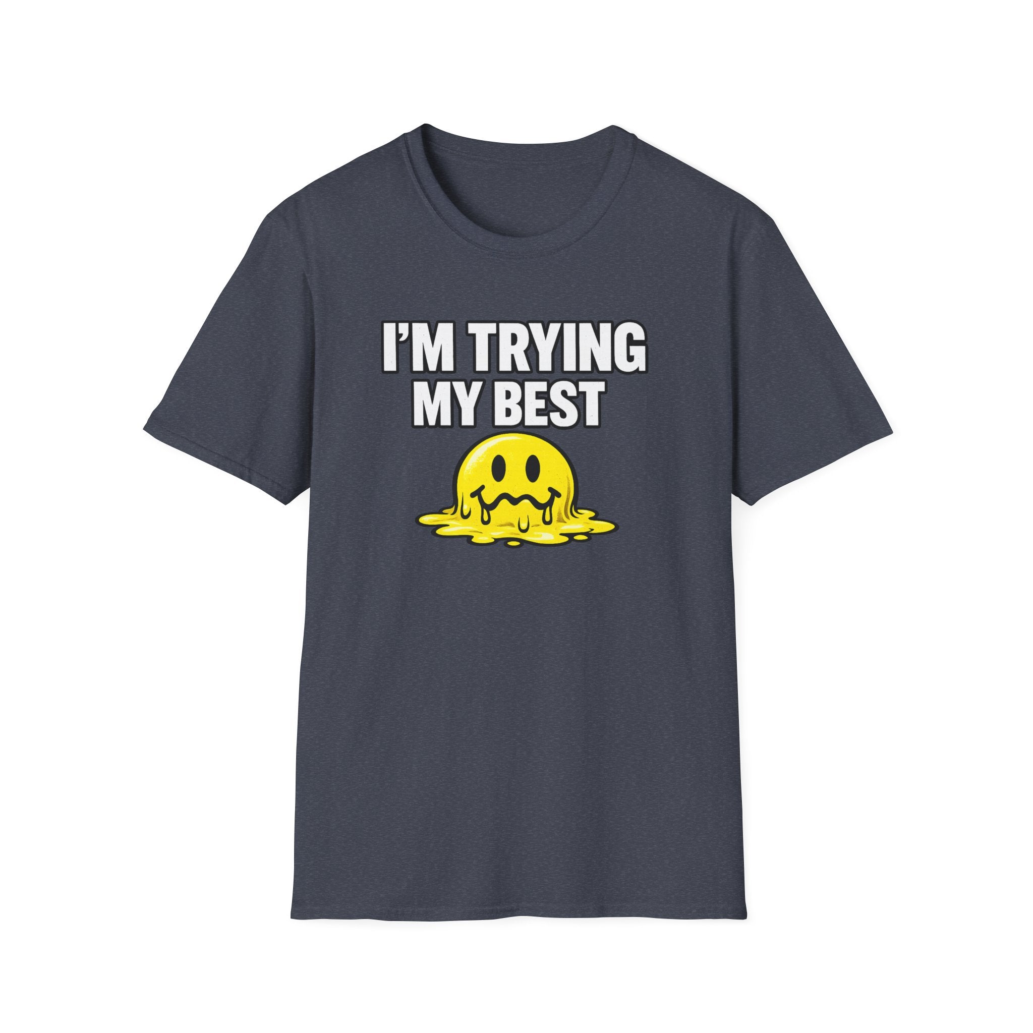I’m Trying My Best T‑Shirt — Cute Melting Emoji Graphic Tee