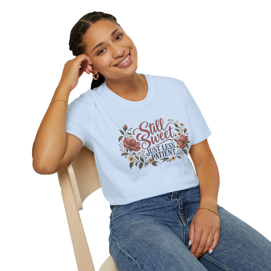 Still Sweet, Just Less Patient – Floral Softstyle Tee