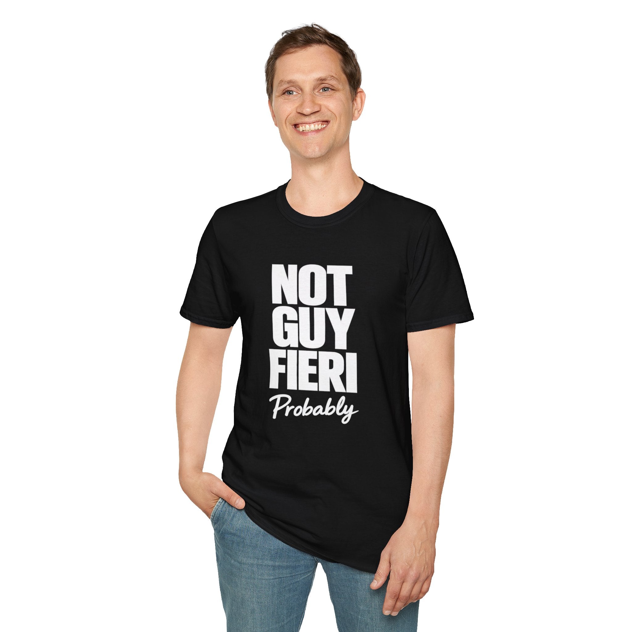 Not Guy Fieri Probably T-Shirt — Funny Statement Tee for Foodies & Pop Culture Fans