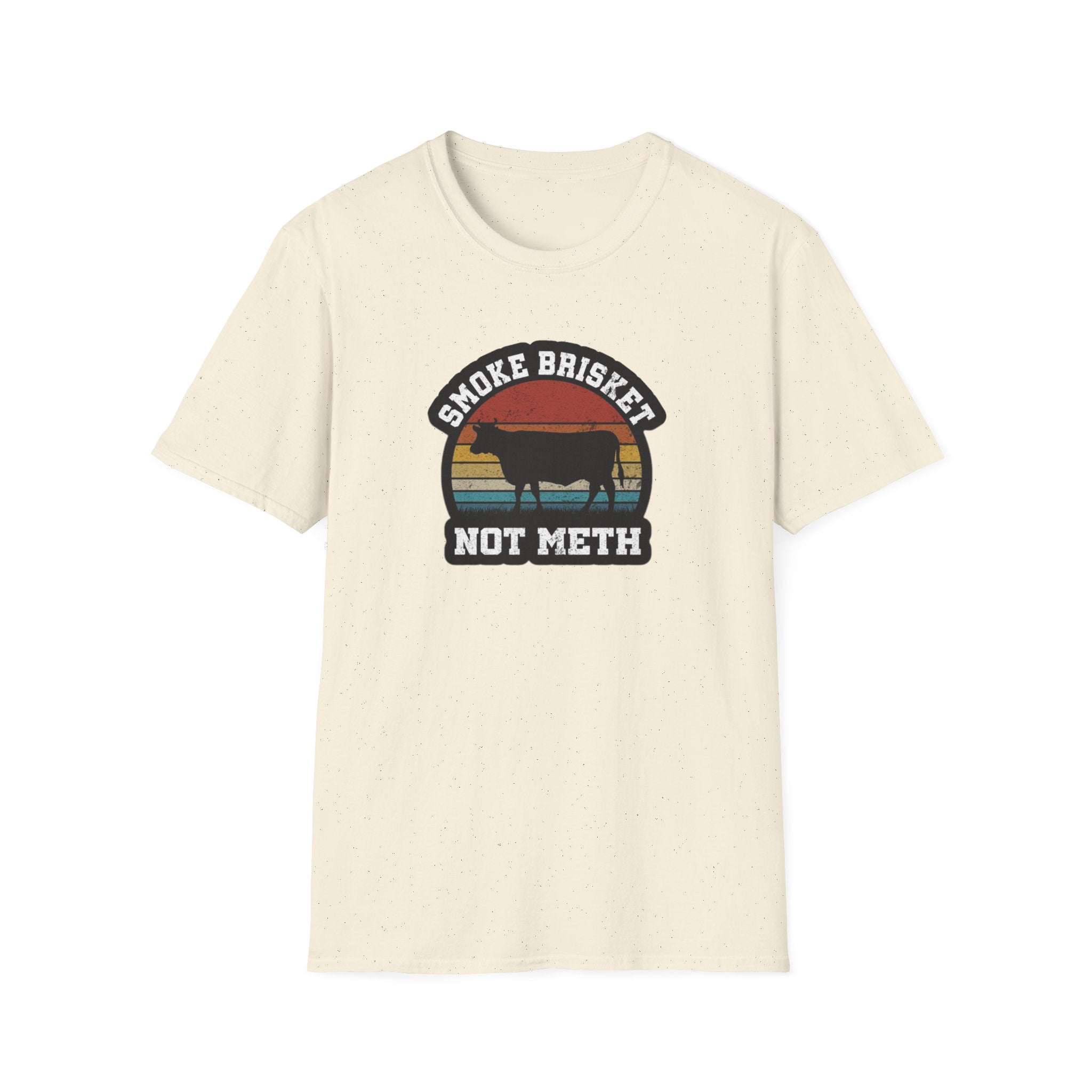 Smoke Brisket Not Meth T-Shirt
