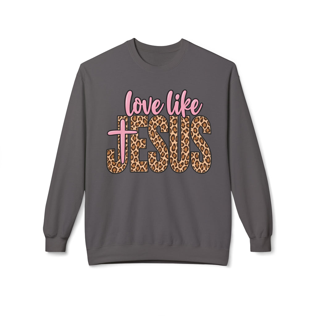 Love Like Jesus Sweatshirt