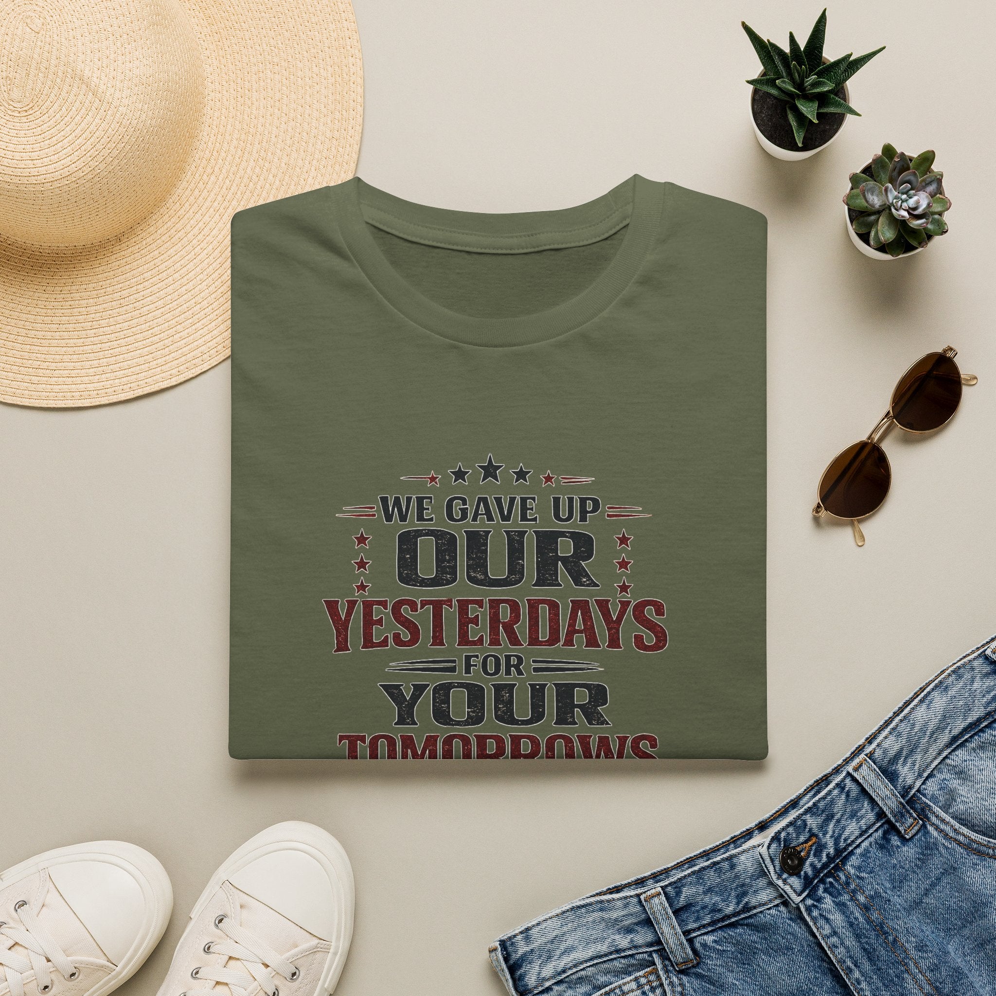 Patriotic Veteran T-Shirt — "That We Gave Up Our Yesterdays For Your Tomorrows"