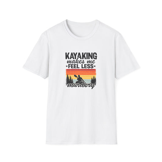 Kayaking Makes Me Feel Less Murdery T-Shirt — Funny Retro Kayak Shirt for Paddlers
