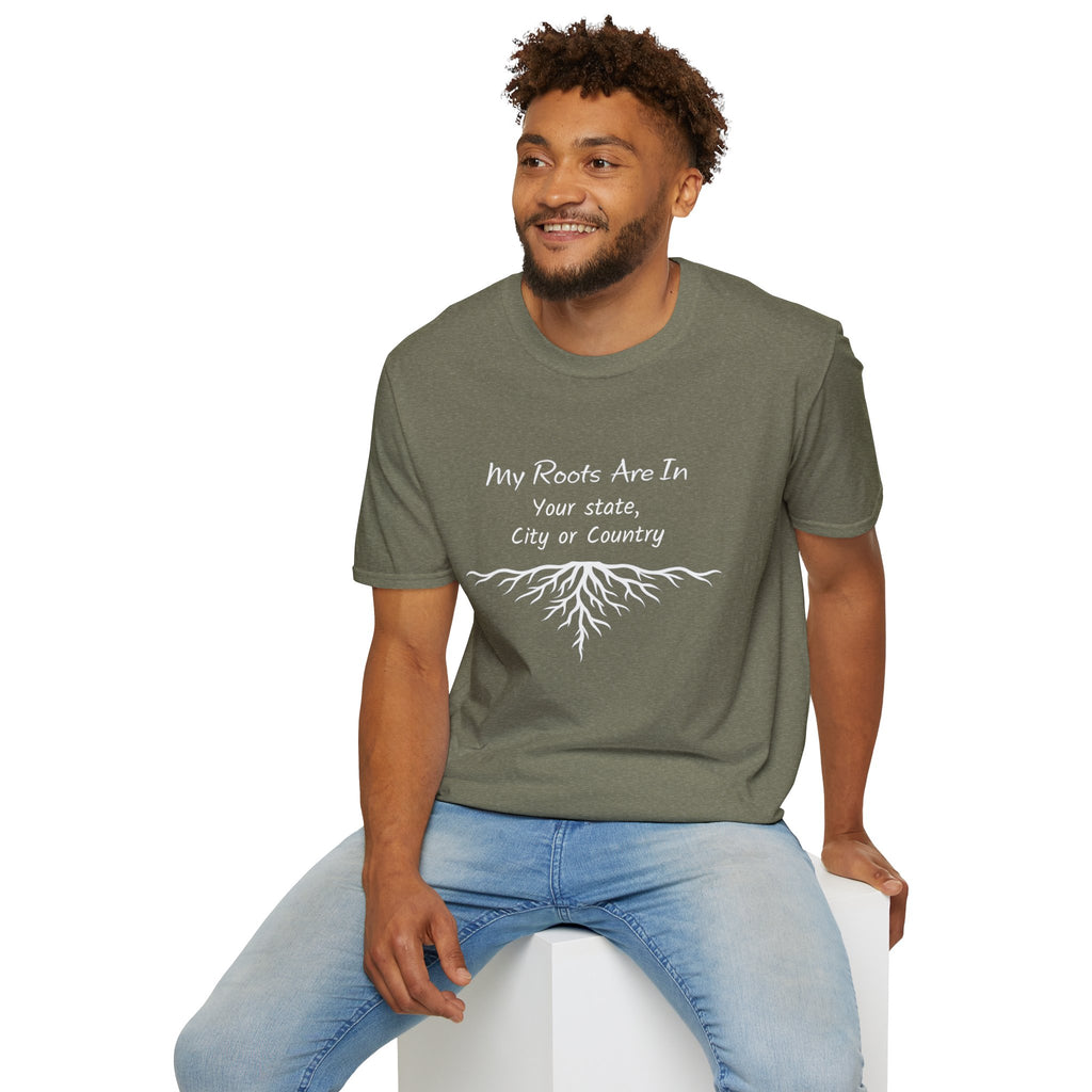 My Roots Are In — Personalized T-Shirt