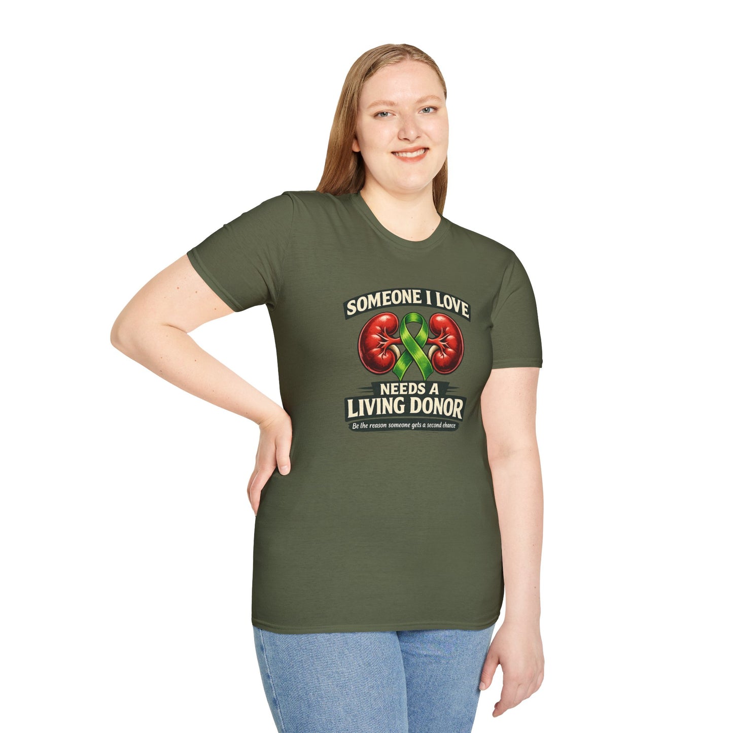 Living Donor Awareness T-Shirt — "Someone I Love Needs a Living Donor" Kidney Transplant Support Tee