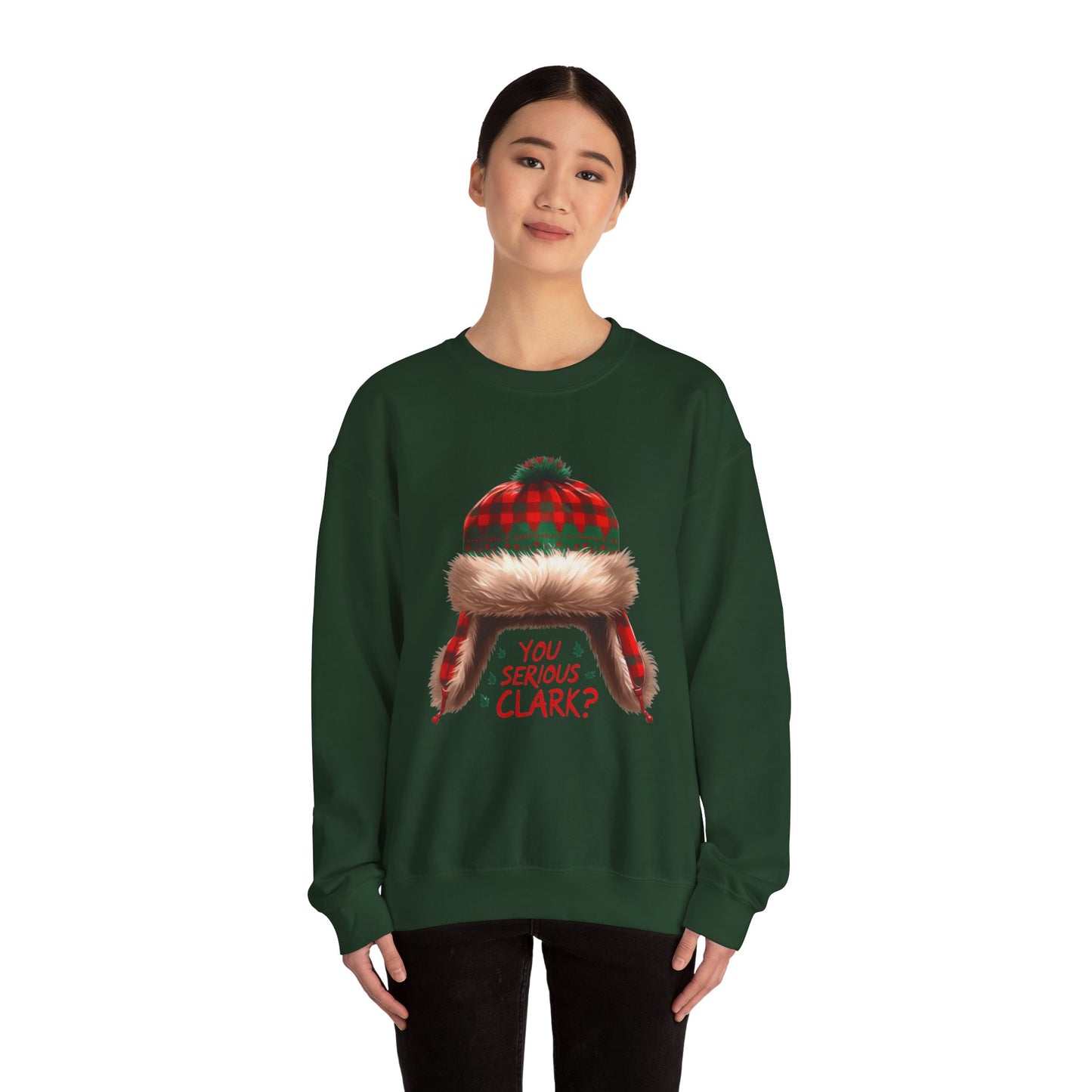 You Serious Clark? Funny Christmas Sweatshirt