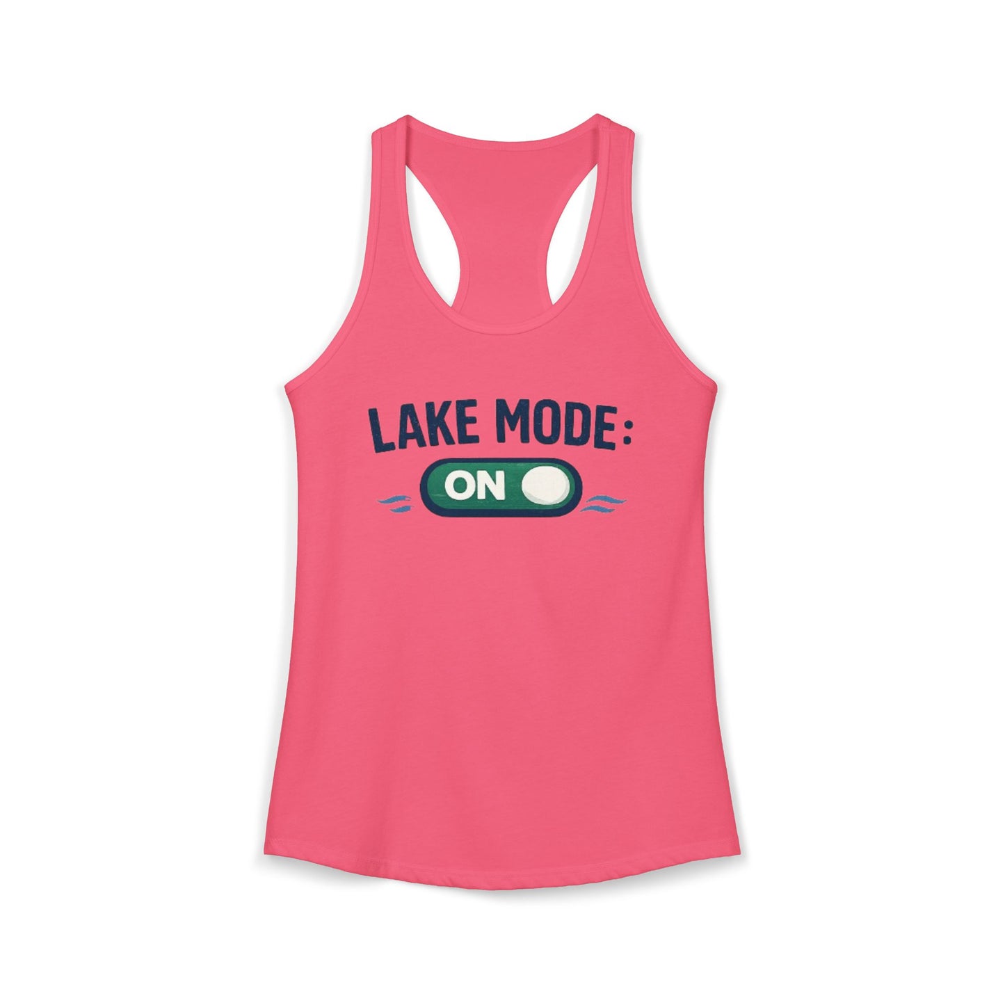Lake Mode On Racerback Tank Top