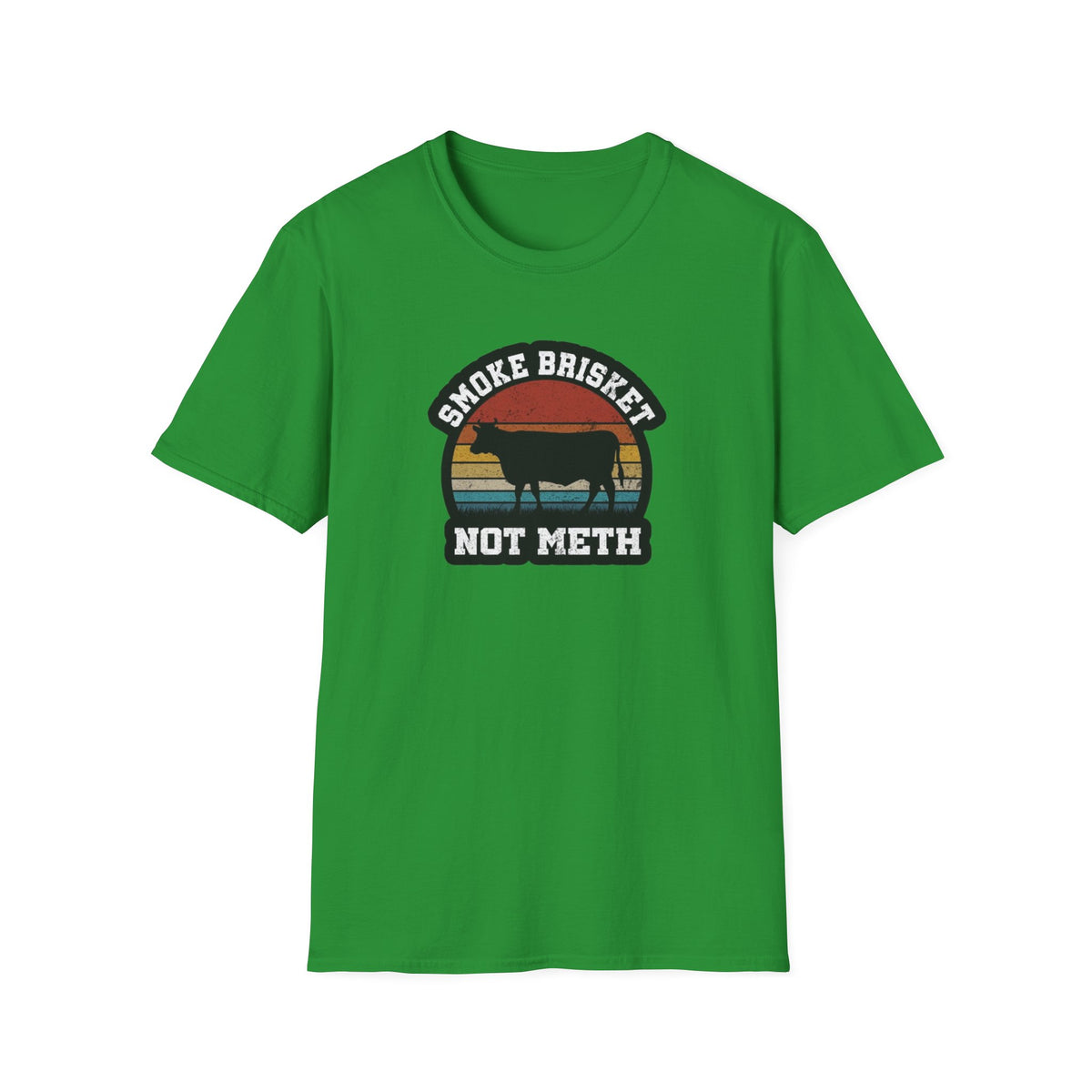 Smoke Brisket Not Meth T-Shirt